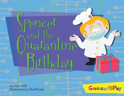 Spencer and the Quarantine Birthday (Paperback)