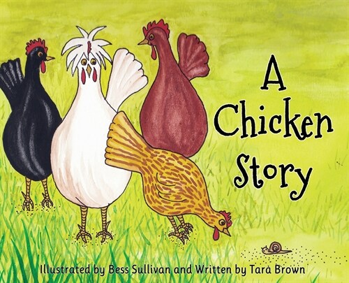 A Chicken Story (Hardcover)