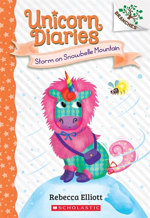 Unicorn Diaries #6 : Storm on Snowbelle Mountain: A Branches Book (Paperback)
