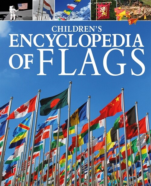 Childrens Encyclopedia of Flags (Hardcover)