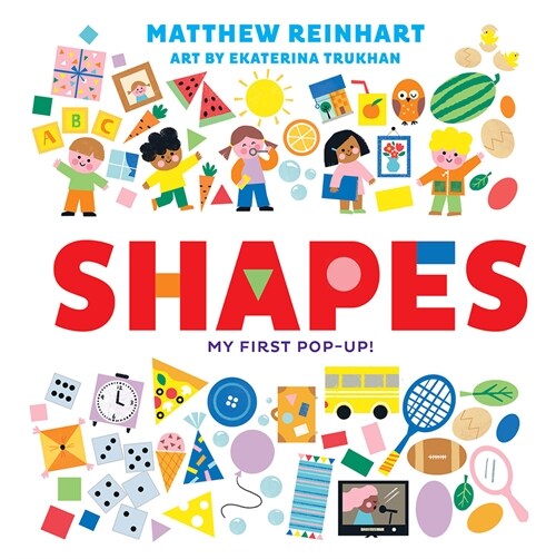 Shapes: My First Pop-Up! (a Pop Magic Book) (Board Books)