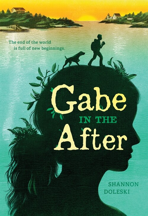 Gabe in the After (Hardcover)