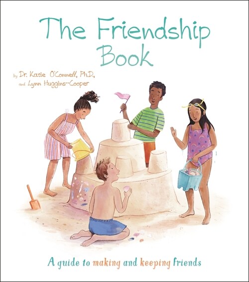 The Friendship Book: A Guide to Making and Keeping Friends (Paperback)