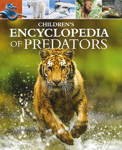 Childrens Encyclopedia of Predators (Hardcover)