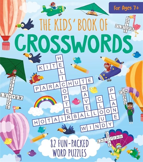 The Kids Book of Crosswords: 82 Fun-Packed Word Puzzles (Paperback)