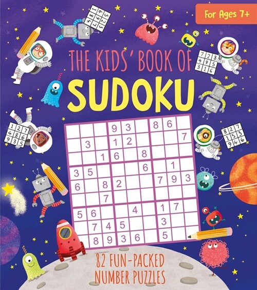 The Kids Book of Sudoku: 82 Fun-Packed Number Puzzles (Paperback)
