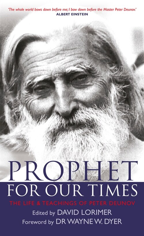 Prophet for Our Times: The Life & Teachings of Peter Deunov (Paperback)