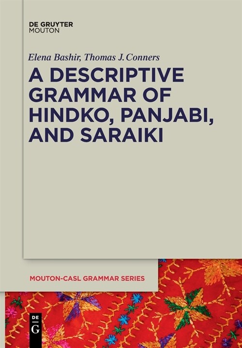 A Descriptive Grammar of Hindko, Panjabi, and Saraiki (Paperback)