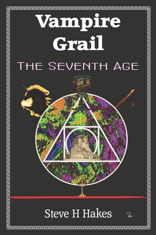 Vampire Grail: The Seventh Age (Paperback)