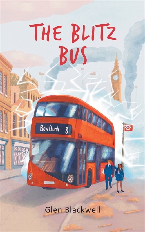 The Blitz Bus (Paperback)