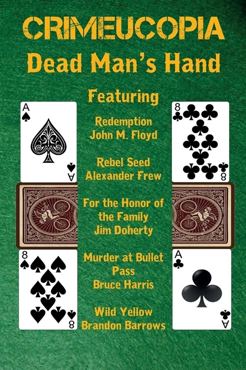 Crimeucopia - Dead Mans Hand (Paperback)