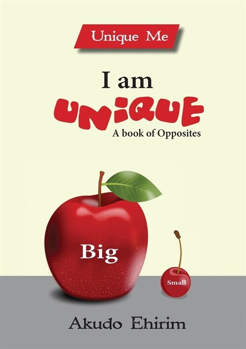 I am Unique - A Book of Opposites (Paperback)