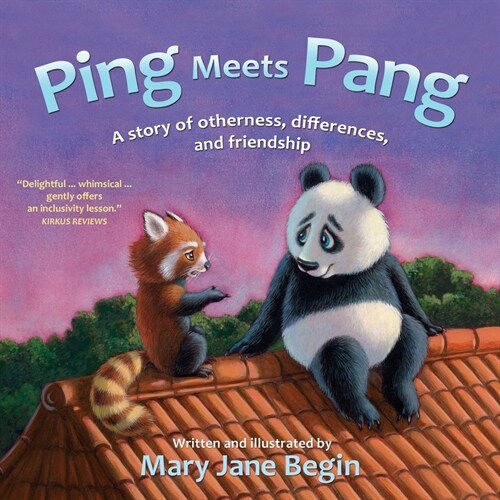 Ping Meets Pang: A story of otherness, differences, and friendship (Paperback)