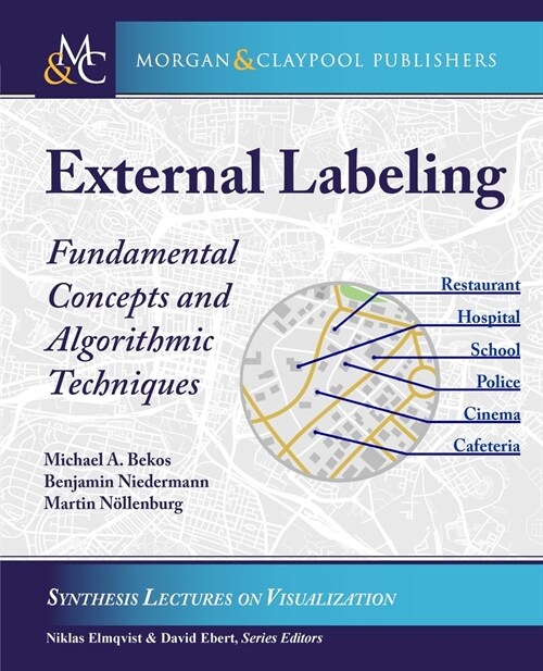 External Labeling: Fundamental Concepts and Algorithmic Techniques (Paperback)