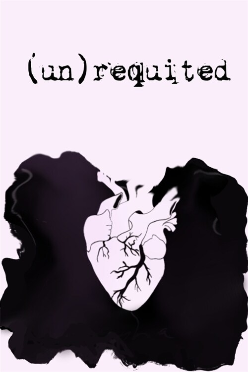 (un)requited (Paperback)