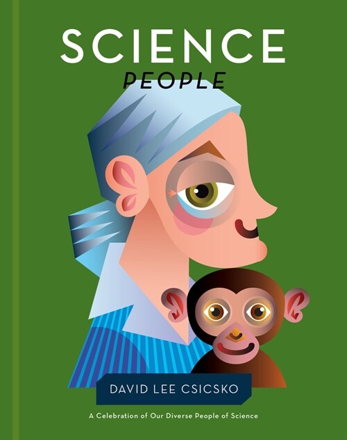 Science People: A Celebration of Our Diverse People of Science (Hardcover)