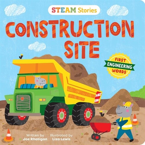 Steam Stories Construction Site (First Engineering Words): First Engineering Words (Board Books)