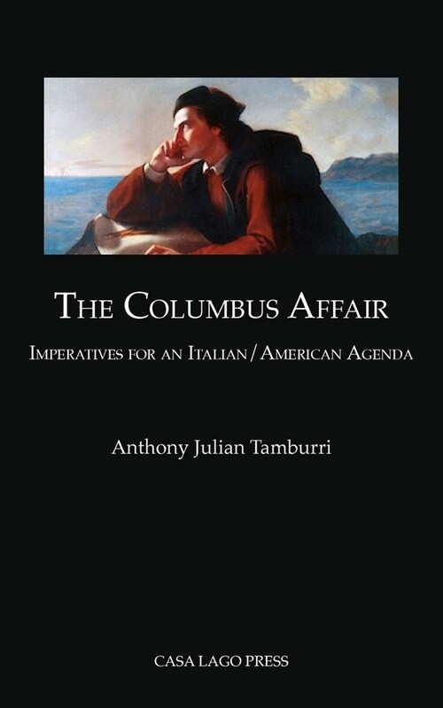The Columbus Affair: Imperatives for an Italian/American Agenda (Paperback)