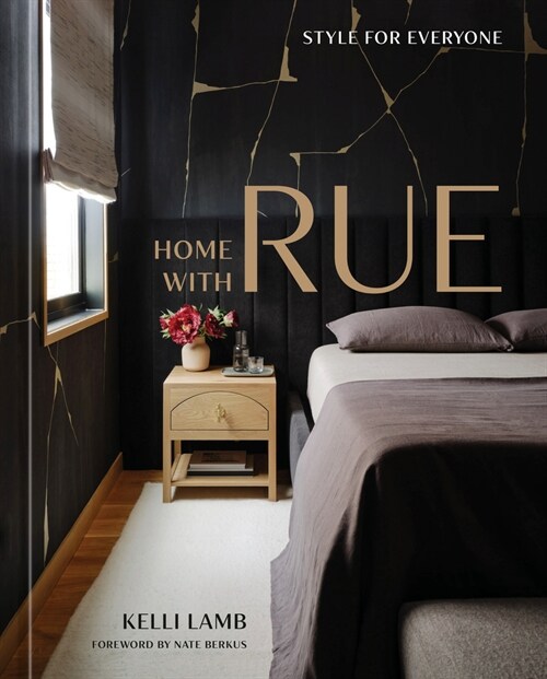 Home with Rue: Style for Everyone [An Interior Design Book] (Hardcover)