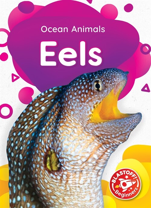 Eels (Library Binding)