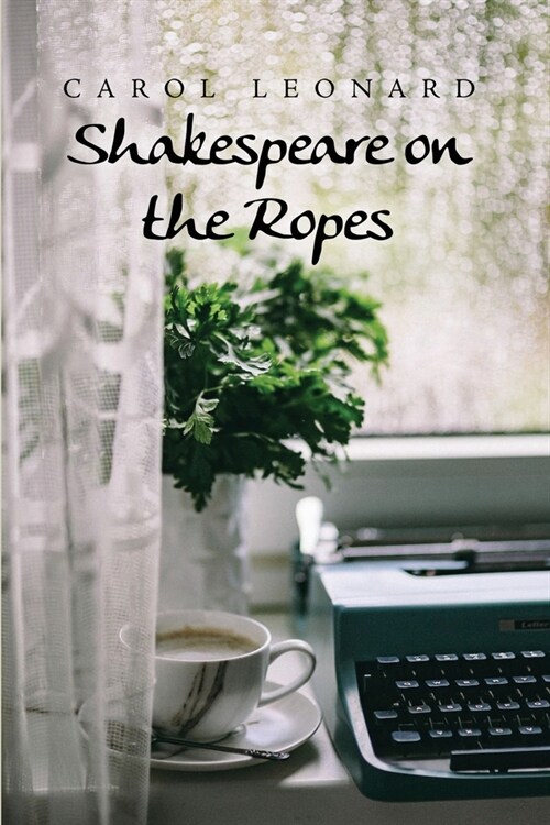 Shakespeare on the Ropes (Paperback)