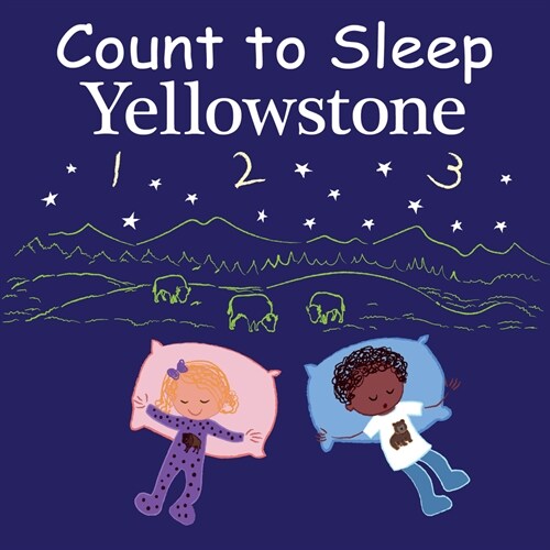 Count to Sleep Yellowstone (Board Books)