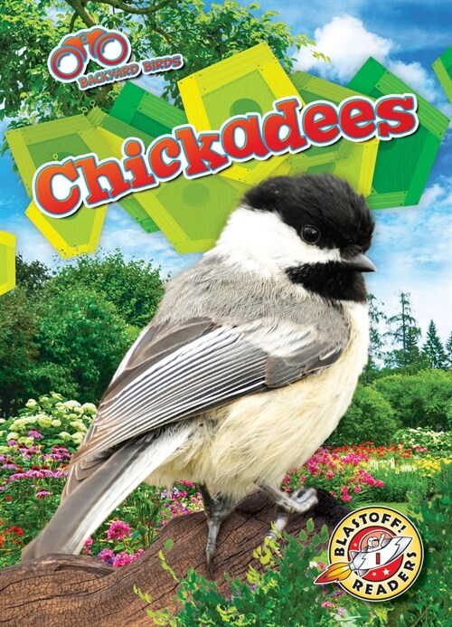 Chickadees (Library Binding)