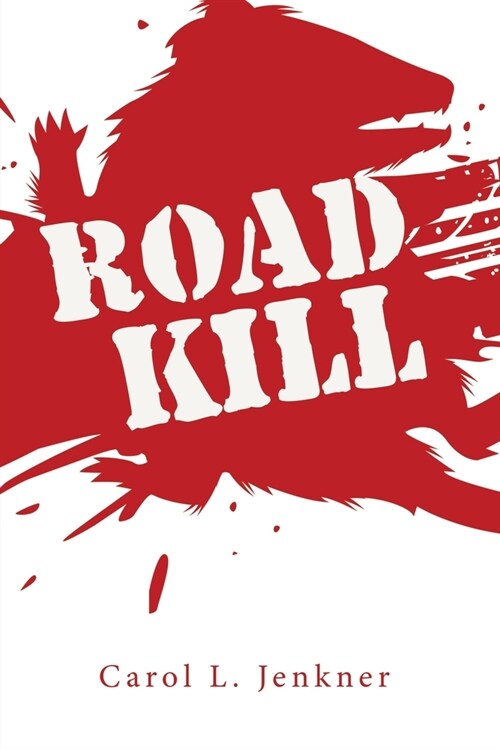 Road Kill (Paperback)