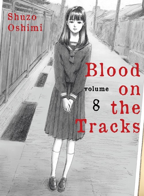 Blood on the Tracks 8 (Paperback)