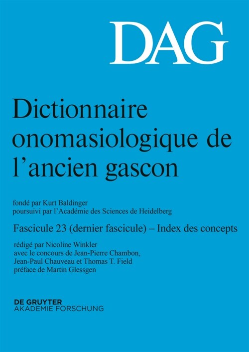 Dictionnaire Onomasiologique de lAncien Gascon (Dag). Fascicule 23 (Paperback)