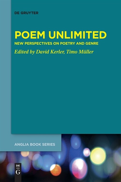 Poem Unlimited: New Perspectives on Poetry and Genre (Paperback)