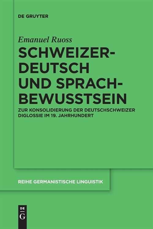 Schweizerdeutsch und Sprachbewusstsein (Paperback)