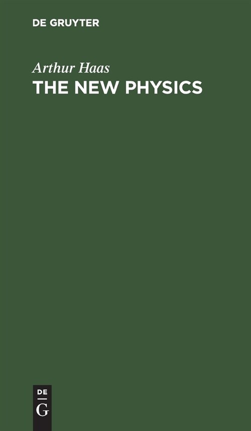 The New Physics: Lectures for Laymen and Others (Hardcover, Reprint 2021)