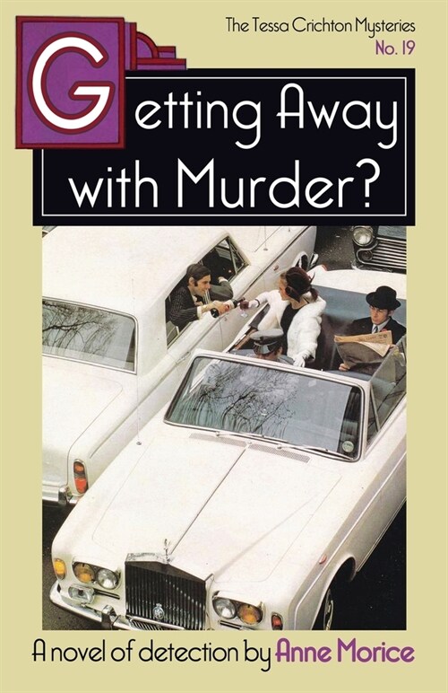 Getting Away with Murder? : A Tessa Crichton Mystery (Paperback)