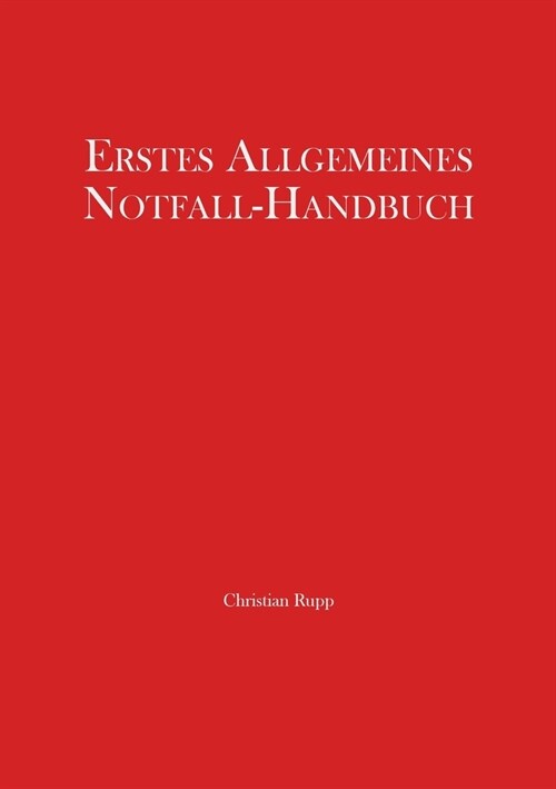 Erstes Allgemeines Notfall-Handbuch (Paperback)