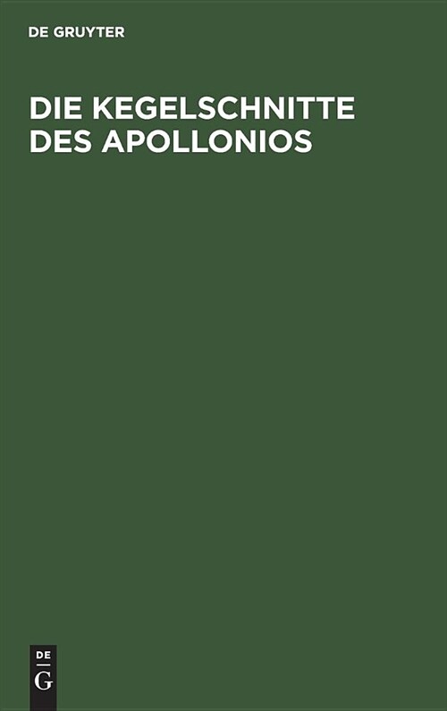 Die Kegelschnitte Des Apollonios (Hardcover, Reprint 2019)