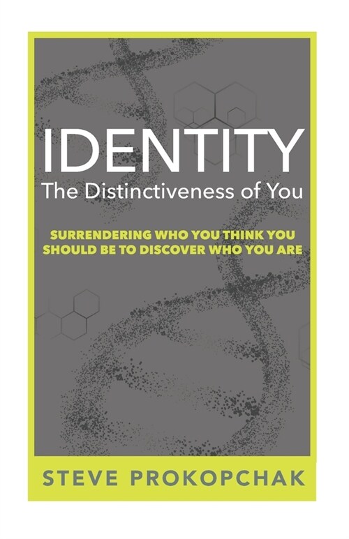 Identity: The Distinctiveness of You (Paperback)