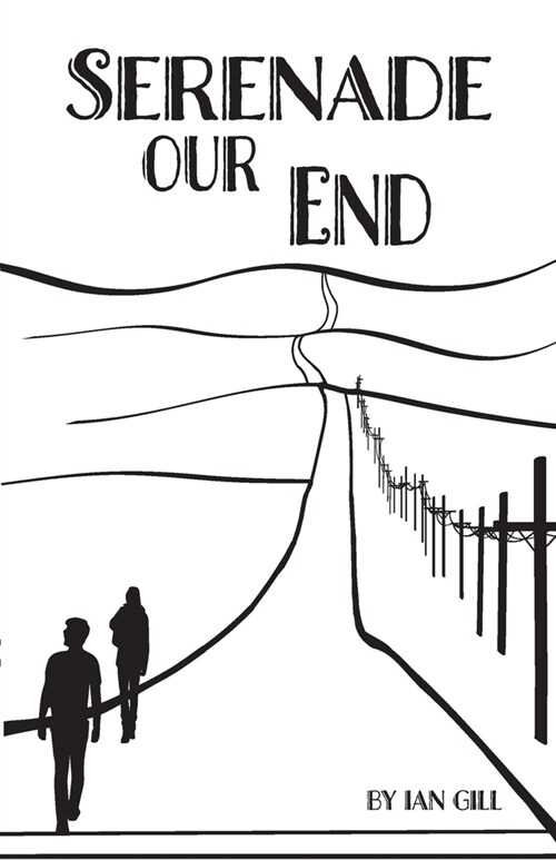 Serenade Our End (Paperback)