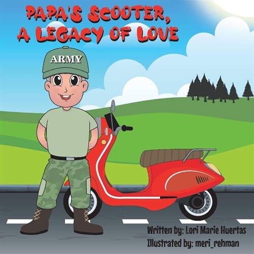 Papas Scooter, a Legacy of Love (Paperback)