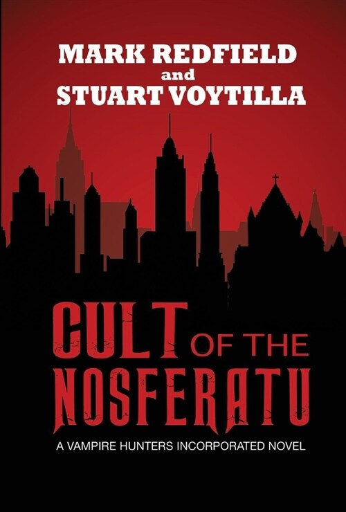 Cult of the Nosferatu: Volume 1 (Hardcover)