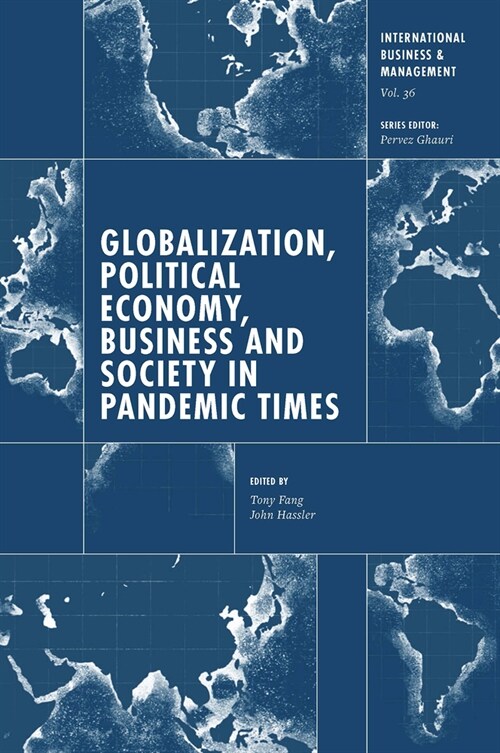 Globalization, Political Economy, Business and Society in Pandemic Times (Hardcover)