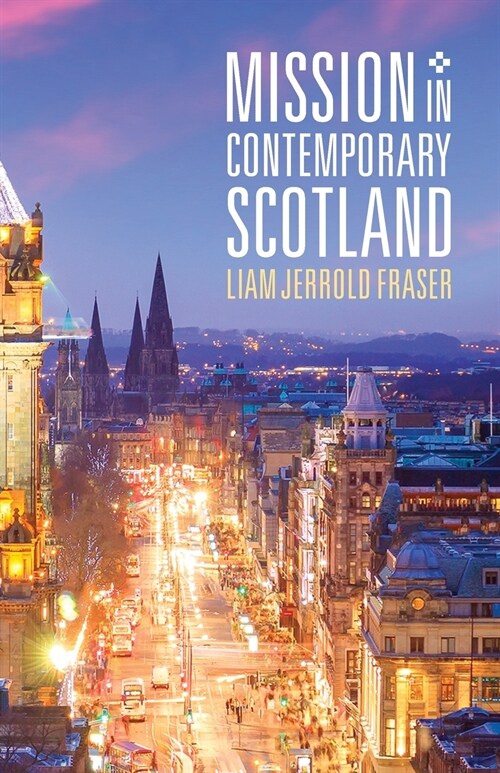 Mission in Contemporary Scotland (Paperback)