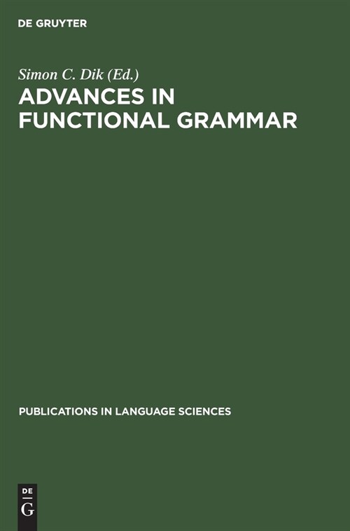 Advances in Functional Grammar (Hardcover, Reprint 2021)