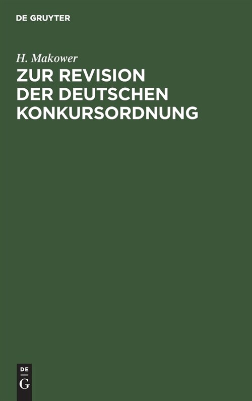 Zur Revision der deutschen Konkursordnung (Hardcover, Reprint 2021)