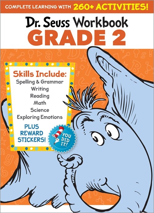 Dr. Seuss Workbook: Grade 2: 260+ Fun Activities with Stickers and More! (Spelling, Phonics, Reading Comprehension, Grammar, Math, Addition & Subtr (Paperback)