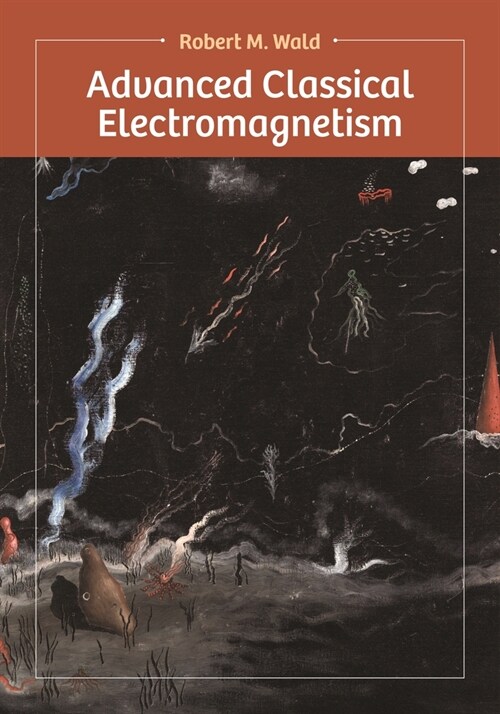 Advanced Classical Electromagnetism (Hardcover)