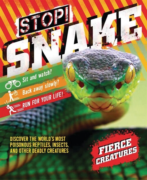 Stop! Snake! (Library Binding)