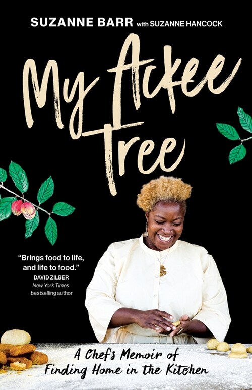 My Ackee Tree: A Chefs Memoir of Finding Home in the Kitchen (Hardcover)