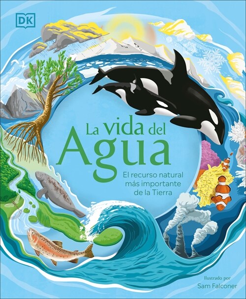 La Vida del Agua (Water Cycles) (Hardcover)