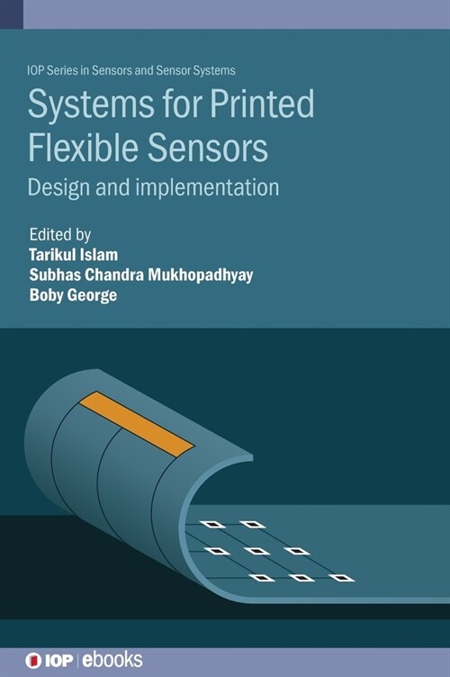 Systems for Printed Flexible Sensors : Design and implementation (Hardcover)